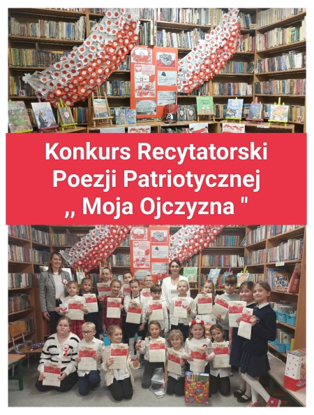 Konkurs Recytatorski Poezji Patriotycznej ''Moja Ojczyzna''