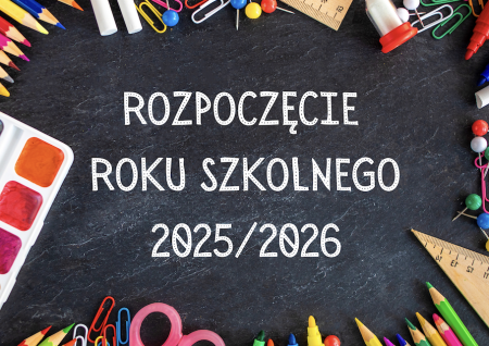 Harmonogram rozpoczęcia roku szkolnego 2025/2026