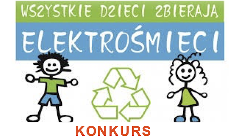 ''Wszystkie dzieci zbierają elektrośmieci'' 