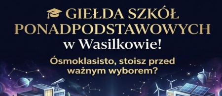 GIEŁDA SZKÓŁ PONADPODSTAWOWYCH