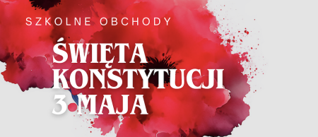 Szkolne obchody Święta Konstytucji 
