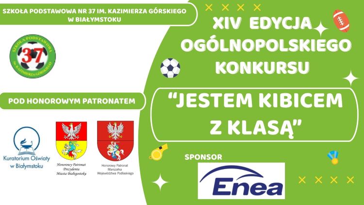 Wyniki Ogólnopolskiego Konkursu ''Jestem kibicem z klasą''
