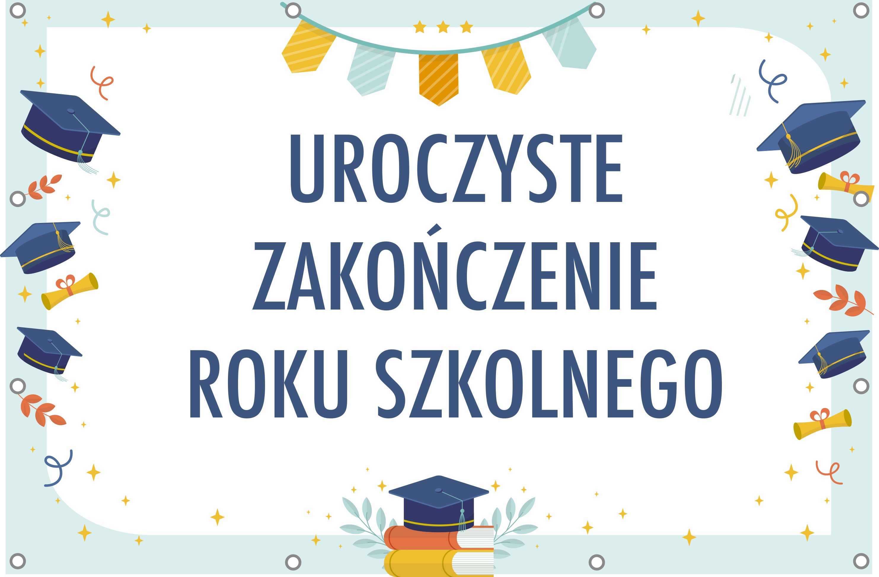 Harmonogram uroczystości z okazji zakończenia roku szkolnego 2025/2026